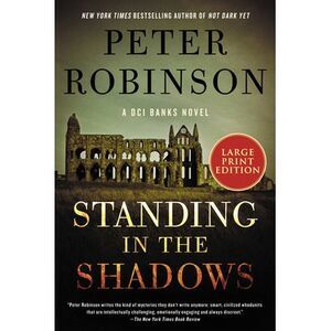 Standing in the Shadows -- Peter Robinson